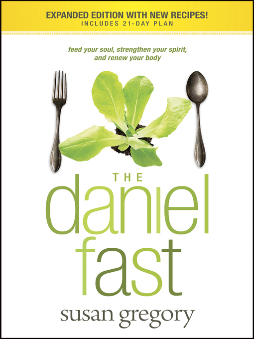 Title details for The Daniel Fast by Tyndale House Publishers, Inc. - Available